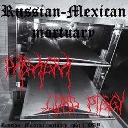 Lord Piggy : Russian-Mexican Mortuary